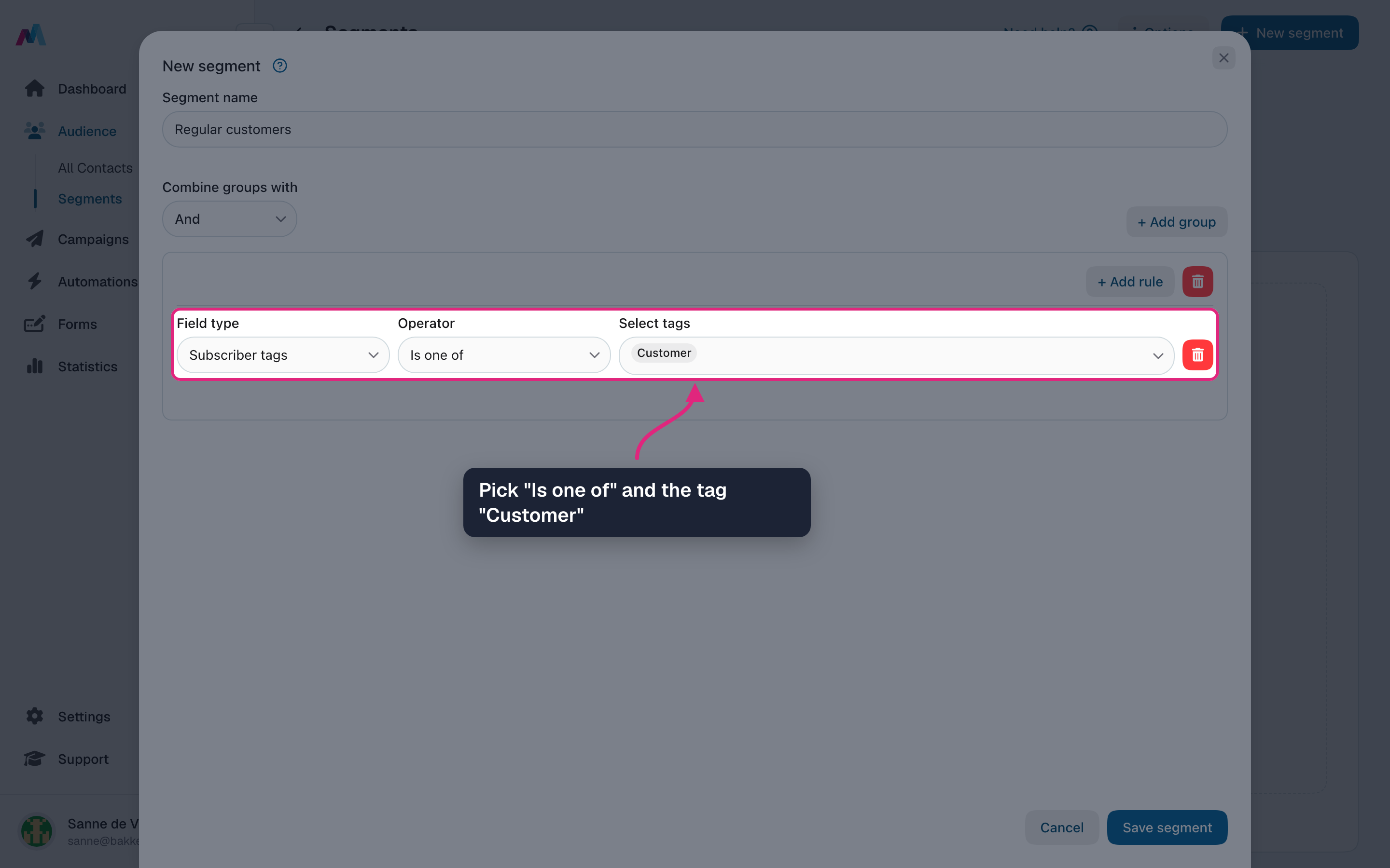 A filled-in rule: Subscriber tags, Is one of, Customer